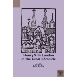 Henry VII's London in the Great Chronicle