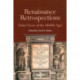 Renaissance Retrospections: Tudor Views of the Middle Ages
