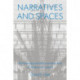 Narratives And Spaces: Technology and the Construction of American Culture