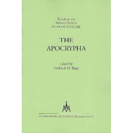 Sources of Anglo-Saxon Literary Culture: The Apocrypha