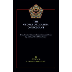 The Glossa Ordinaria on Romans
