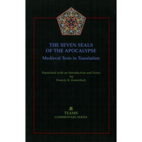 The Seven Seals of the Apocalypse: Medieval Texts in Translation