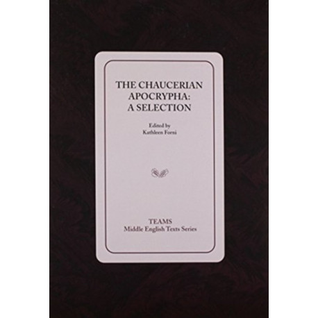 The Chaucerian Apocrypha: A Selection