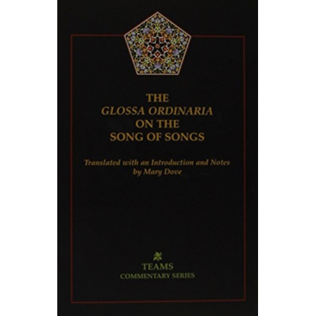 The Glossa Ordinaria on the Song of Songs