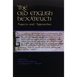 The Old English Hexateuch: Aspects and Approaches