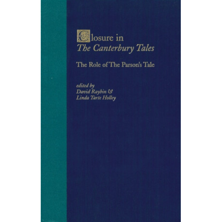 Closure in the Canterbury Tales: The Role of The Parson's Tale