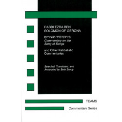 Commentary on the Song of Songs: And Other Kabbalistic Commentaries