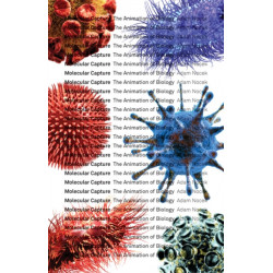 Molecular Capture: The Animation of Biology