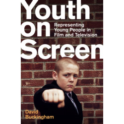 Youth on Screen: Representing Young People in Film and Television