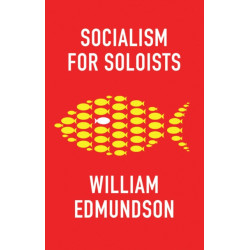 Socialism for Soloists