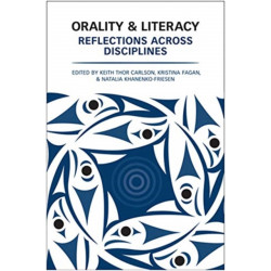 Orality and Literacy: Reflections Across Disciplines