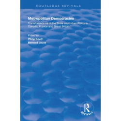 Metropolitan Democracies: Transformations of the State and Urban Policy in Canada, France and Great Britain