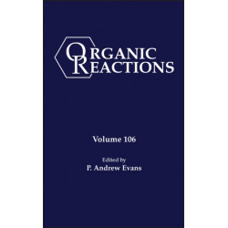 Organic Reactions, Volume 106