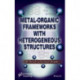 Metal-Organic Frameworks with Heterogeneous Structures