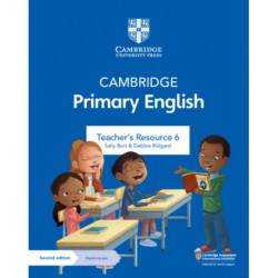 Cambridge Primary English Teacher's Resource 6 with Digital Access