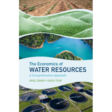 The Economics of Water Resources: A Comprehensive Approach