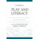 Play and Literacy: Play & Culture Studies, Volume 16