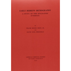 Early Hebrew Orthography: A Study of the Epigraphic Evidence