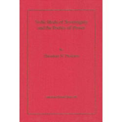 Vedic Ideals of Sovereignty and the Poetics of Power