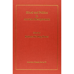 Ritual and politics in ancient Mesopotamia