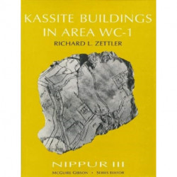 Nippur III: Kassite Buildings in Area WC-1