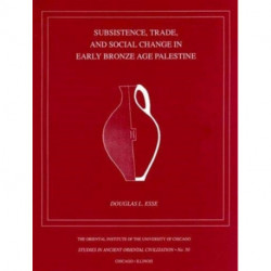 Subsistence, Trade, and Social Change in Early Bronze Age Palestine