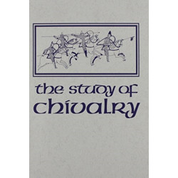 The Study of Chivalry: Resources and Approaches