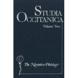 Studia Occitanica: In Memoriam Paul Remy, Volume 2 The Narrative-Philology
