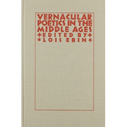 Vernacular Poetics in the Middle Ages