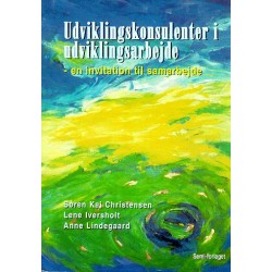 Udviklingskonsulenter i udviklingsarbejde: - en invitation til samarbejde