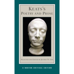 Keats's Poetry and Prose: A Norton Critical Edition