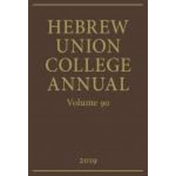 Hebrew Union College Annual Vol 90: Volume 90 (2019)
