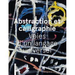 Abstraction and Calligraphy: Towards a Universal Language