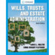 Wills, Trusts, and Estate Administration