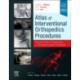 Atlas of Interventional Orthopedics Procedures: Essential Guide for Fluoroscopy and Ultrasound Guided Procedures