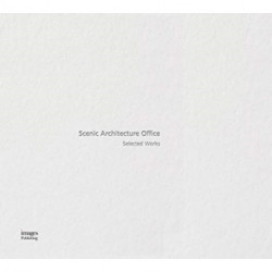 Rebirth of Form-type: Selected Works of Scenic Architecture Office: Selected Works