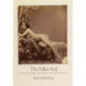 The Fallen Veil: A Literary and Cultural History of the Photographic Nude in Nineteenth-Century France