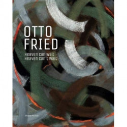 Otto Fried: Heaven Can Wait / Heaven Can’t Wait