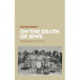 On the Death of Jews: Photographs and History