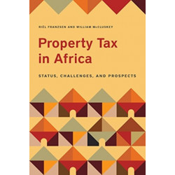 Property Tax in Africa – Status, Challenges, and Prospects