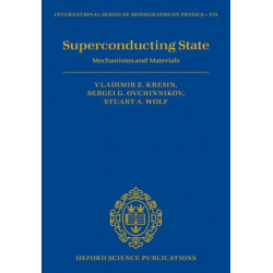 Superconducting State: Mechanisms and Materials
