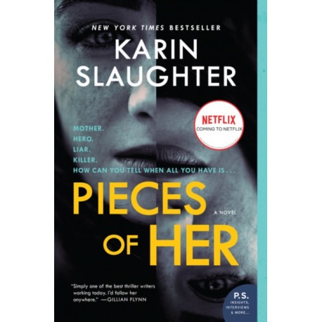 Pieces of Her: A Novel