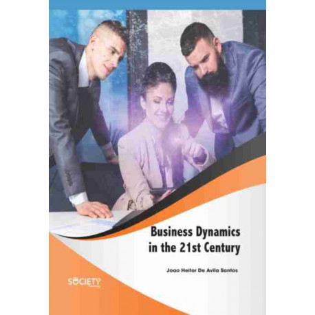 Business Dynamics in the 21st Century