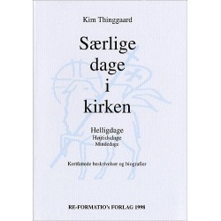 Særlige dage i kirken: helligdage, højtidsdage, mindedage
