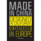 Made in China, Designed in California, Criticised in Europe: Design Manifesto