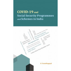 COVID-19 and Social Security Programmes and Schemes in India