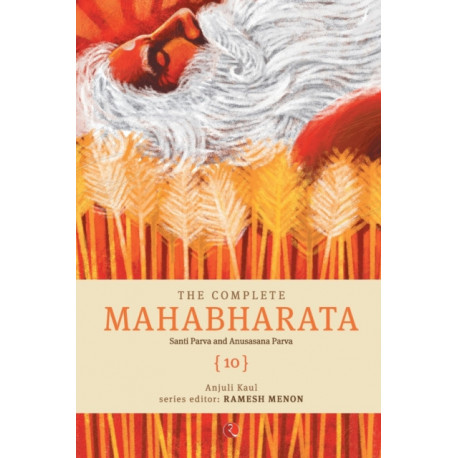 The Complete Mahabharata: Volume 1 to 10