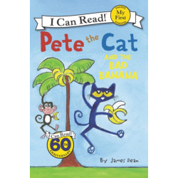 Pete the Cat and the Bad Banana