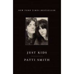 Just Kids: An Autobiography
