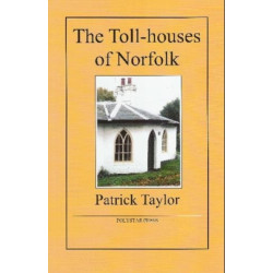 The Toll-houses of Norfolk